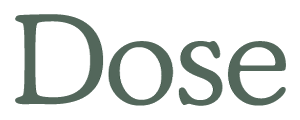 Dose