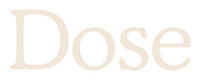 Dose